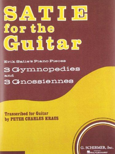 Satie, tr. Kraus - Satie for the Guitar - Guitar Solo