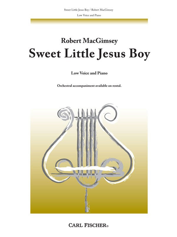MacGimsey - Sweet Little Jesus Boy - Low Voice and Piano