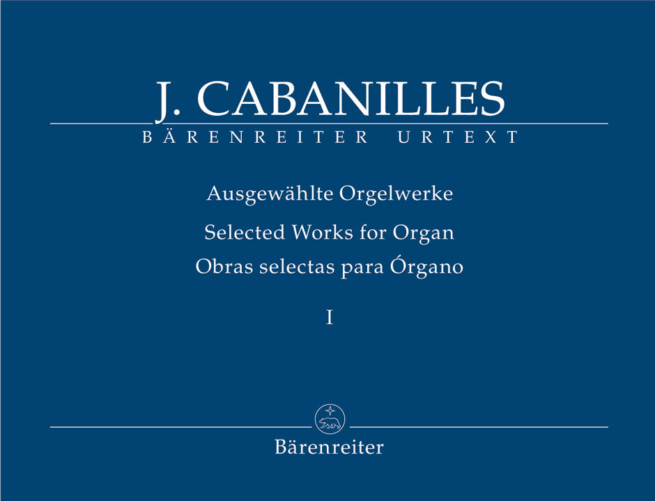 Cabanilles - Selected Works for Organ, Vol. 1 - Organ