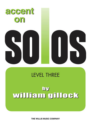 Gillock - Accent on Solos, Level 3 - Piano Method