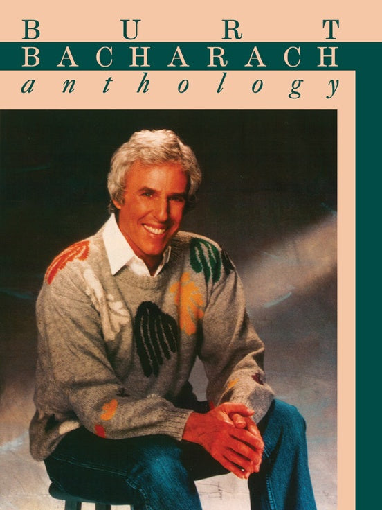 Bacharach – The Burt Bacharach Anthology – Piano, Vocal, Guitar