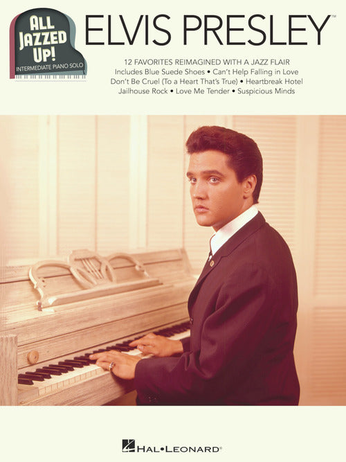 Presley – Elvis Presley: All Jazzed Up! – Piano, Vocal, Guitar