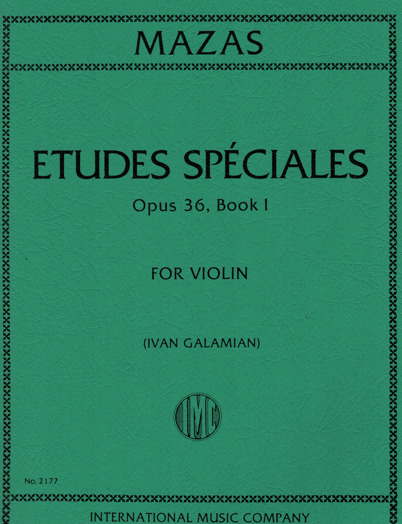 Mazas, ed. Galamian - Etudes Speciales, Op. 36, Book 1 - Violin Method