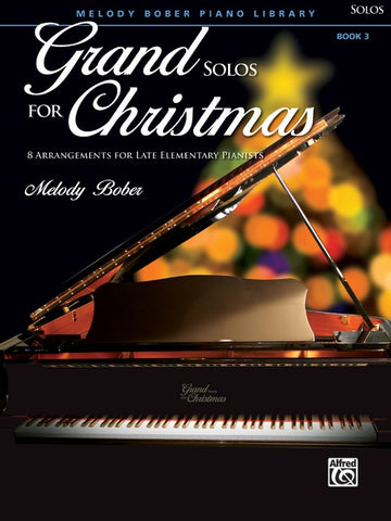 Bober, arr. - Grand Solos for Christmas, Book 3 - Late Elementary Piano Solo
