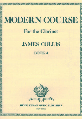 Collis – Modern Course for the Clarinet, Book 4 – Clarinet Method