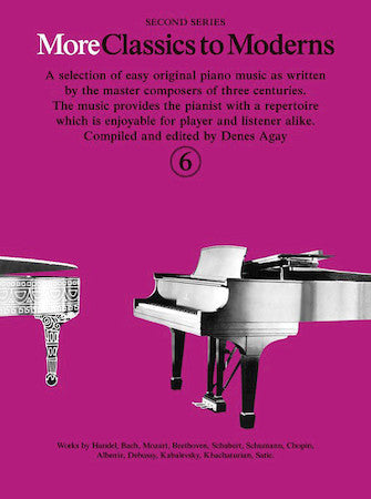 Agay, ed. - Music for Millions: More Classics to Modern, Volume 6 - Piano Anthology