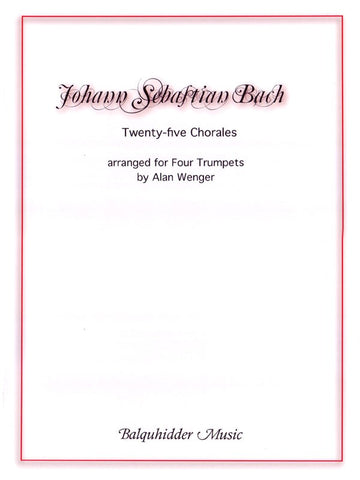 Bach, arr. Wenger – 25 Chorales – 4 Trumpets