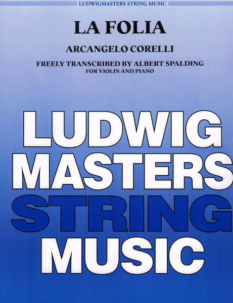 Corelli, ed. Spalding - La Folia Op. 5, No. 12 - Violin and Piano