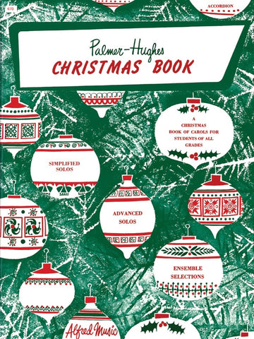 Palmer-Hughes- Accordion Course: Christmas Book - Accordion Method