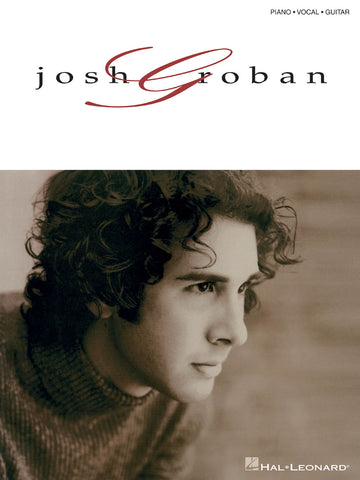 Groban – Josh Groban – Piano, Vocal, Guitar