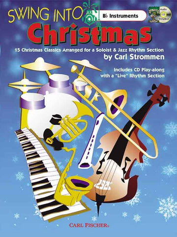 Strommen, arr. - Swing Into Christmas (w/CD) - Bb Instrument Solo