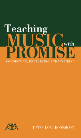 Teaching Music with Promise by Peter Loel Boonshaft Meredith Music Resource