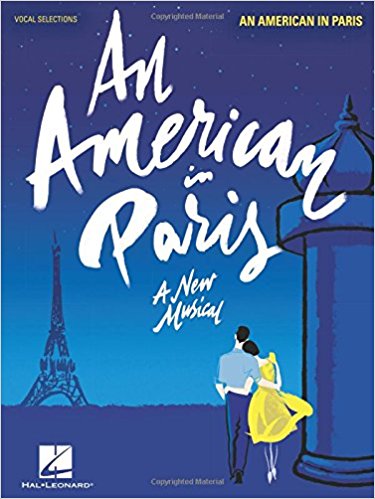 Gershwin and Gershwin – An American in Paris (Broadway) – Vocal Selections