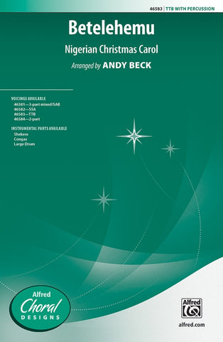 Beck, arr. - Betelehemu - TTB and Percussion
