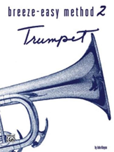 Kinyon - Breeze Easy Method: Trumpet, Book 2 - Trumpet Method