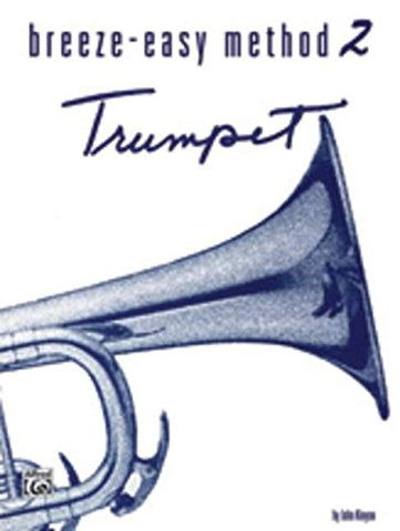 Kinyon - Breeze Easy Method: Trumpet, Book 2 - Trumpet Method