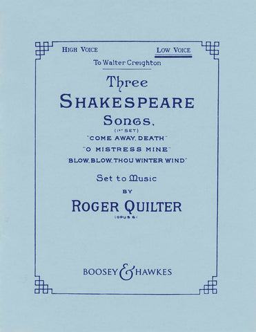 Quilter – Three Shakespeare Songs, Op. 6 – Low Voice and Piano