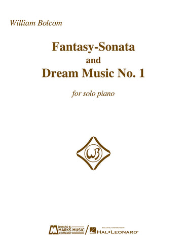 Bolcom – Fantasy-Sonata and Dream Music No. 1 – Piano