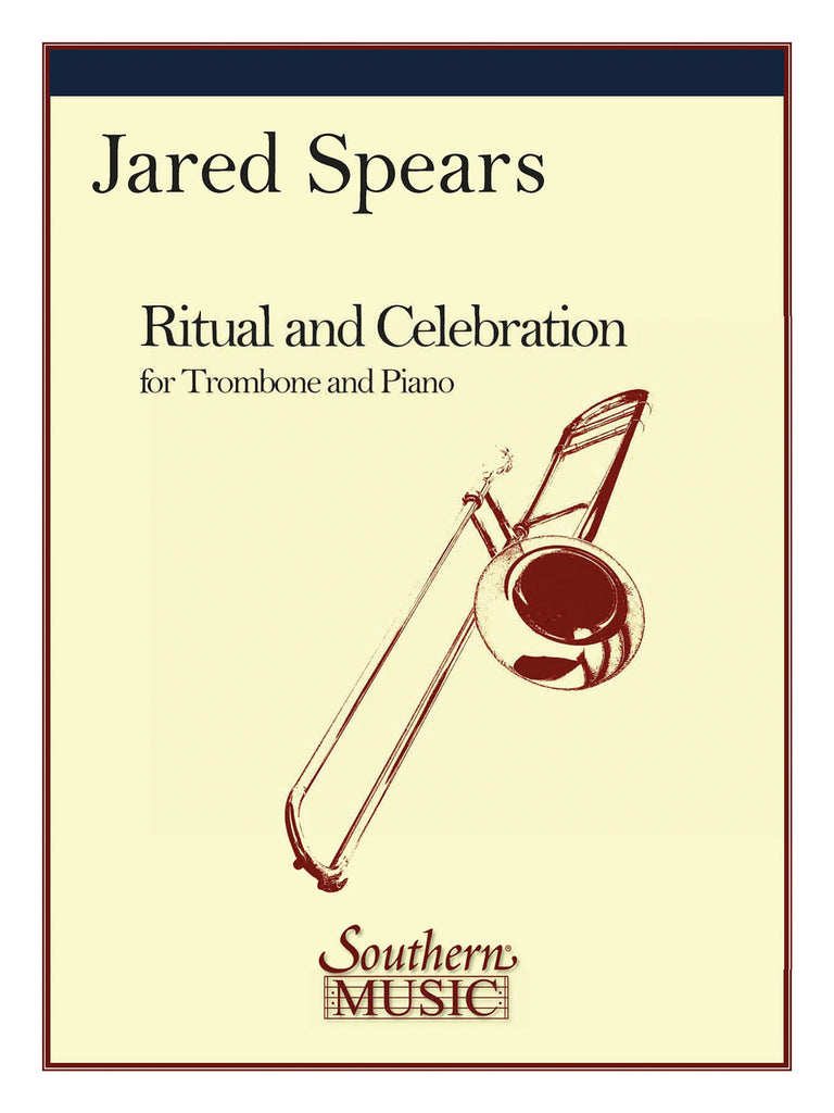 Spears - Ritual and Celebration - Trombone (Euphonium) and Piano