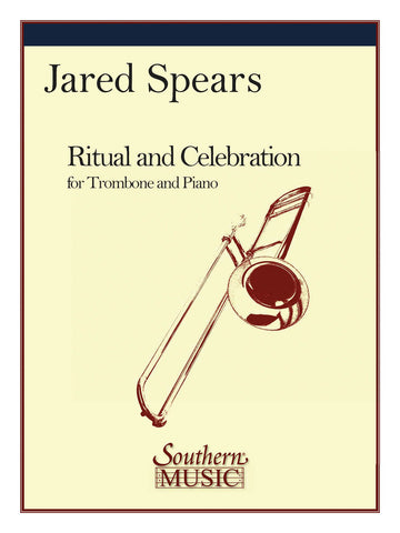 Spears - Ritual and Celebration - Trombone (Euphonium) and Piano