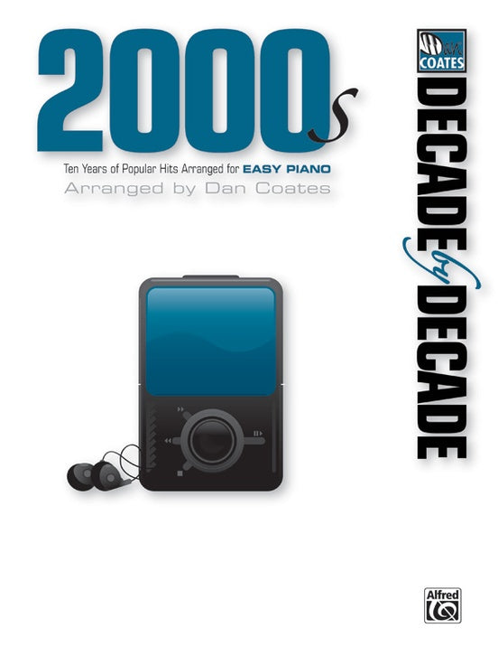 Coates, arr. – Decade by Decade: 2000s – Easy Piano
