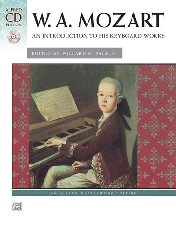 Mozart, ed. Palmer – W.A. Mozart: An Introduction to His Keyboard Works – Piano