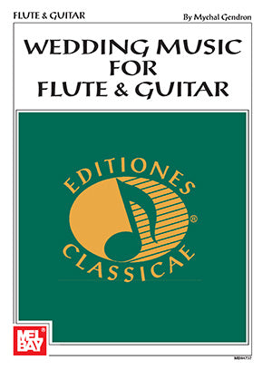 Gendron, arr. - Wedding Music for Flute and Guitar - Guitar and Flute