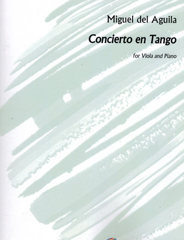 de Aguila - Concierto en Tango - Viola and Piano