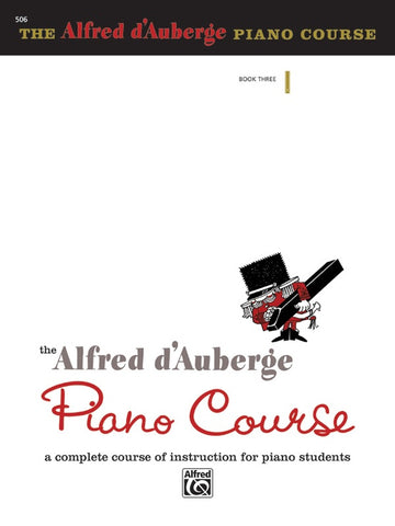 D'Auberge - The Alfred D'Auberge Piano Course, Lesson Book 3 - Piano Method
