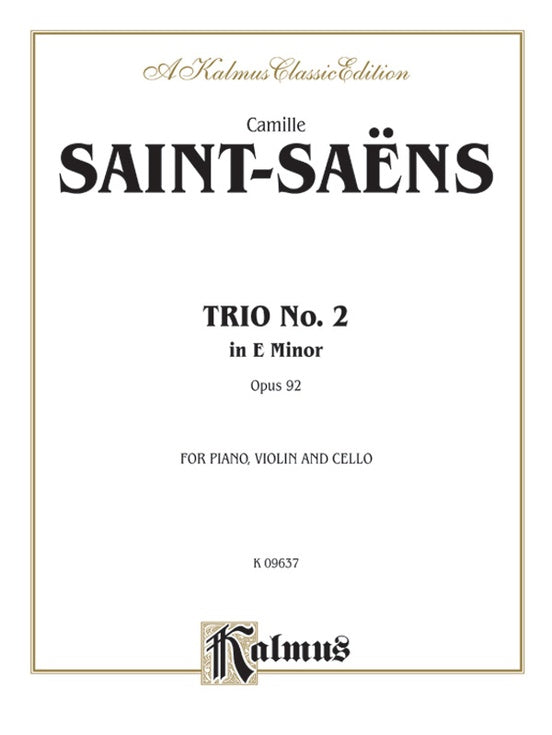 Saint-Saens - Trio No. 2 in E Minor, Op. 92 - Violin, Cello, and Piano