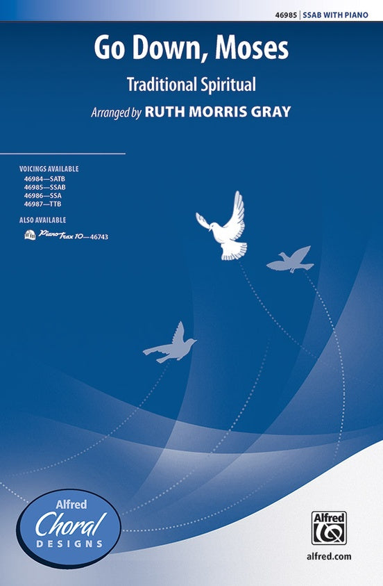 Gray, arr. - Go Down, Moses - SSAB and Piano