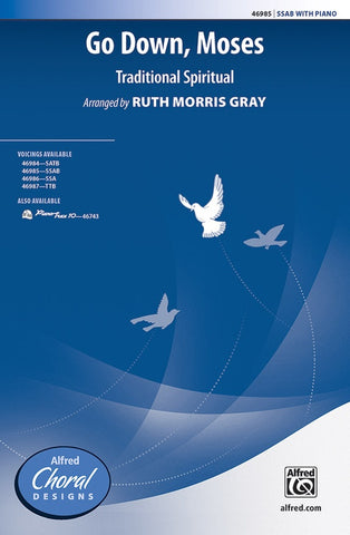Gray, arr. - Go Down, Moses - SSAB and Piano