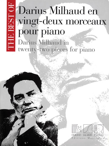 Milhaud – Darius Milhaud in 22 Pieces – Piano