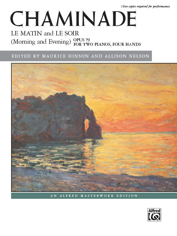 Chaminade, eds. Hinson and Nelson – Le Matin and Le Soir, Op. 79 – 2 Pianos, 4 Hands