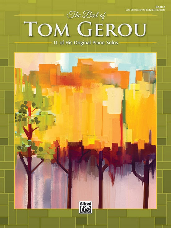 Gerou - The Best of Tom Gerou, Book 2 - Easy Piano