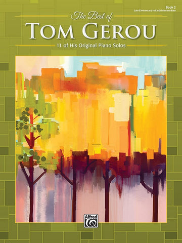 Gerou - The Best of Tom Gerou, Book 2 - Easy Piano