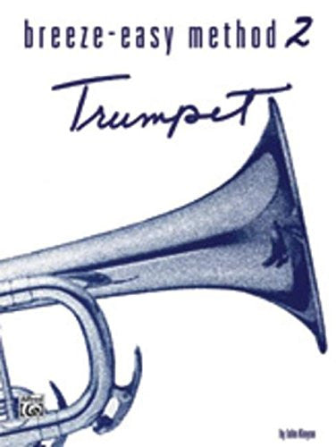 Kinyon - Breeze Easy Method: Trumpet, Book 2 - Trumpet Method