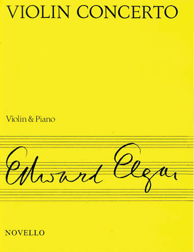 Elgar - Concerto in B Minor, Op. 61 - Violin and Piano