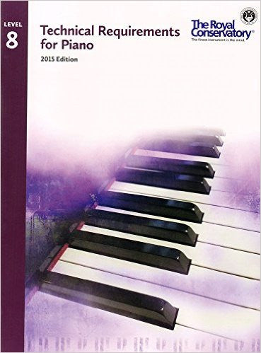 Royal Conservatory: Technical Requirements for Piano,  Level 8 - Piano Method