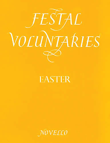 Festal Voluntaries: Easter - Organ