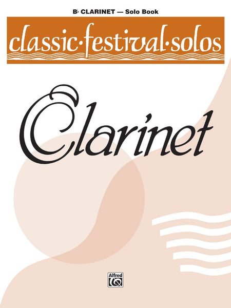 Lamb, ed. – Classic Festival Solos, Vol. 1 – Clarinet