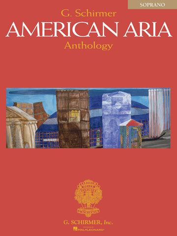 G. Schirmer American Aria Anthology: Soprano