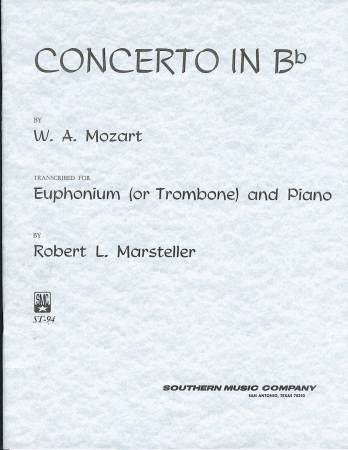 Mozart, tr. Marsteller - Concerto in Bb, K. 191 - Euphonium (Trombone) and Piano