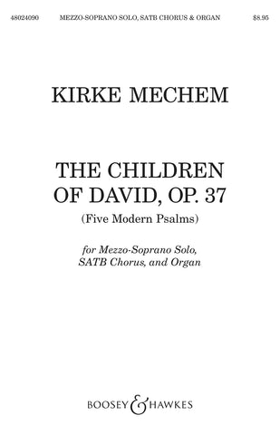 Mechem - The Children of David, Op. 37 (Five Modern Psalms) - Mezzo-Soprano Solo, SATB, and Organ