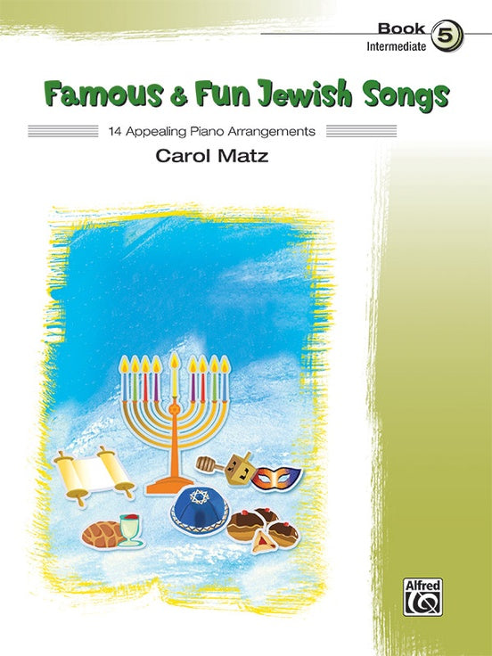 Matz, arr. - Famous and Fun Jewish Songs, Book 5 - Intermediate Piano Solo