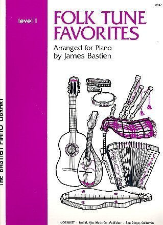 Bastien - Folk Tune Favorites, Level 1 - Piano Method