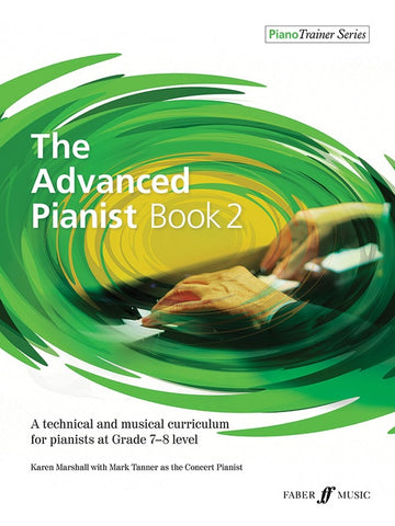 Marshall, Tanner- The Advanced Pianist, Book 2- Piano Method
