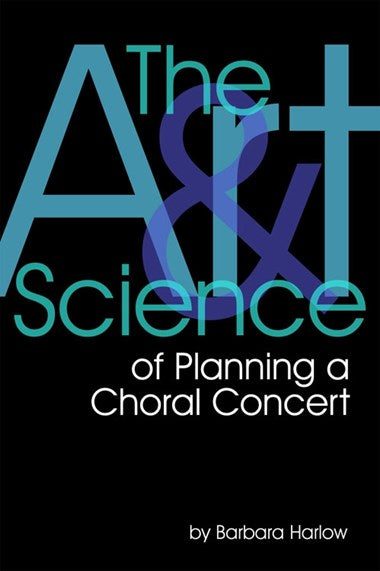 Harlow - The Art and Science of Planning a Choral Concert - Book