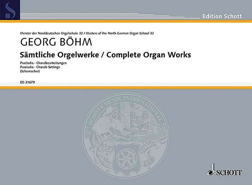 Bohm, ed. Schumacher – Complete Organ Works – Organ