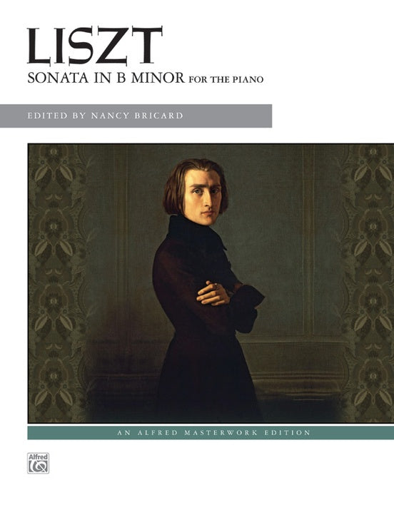 Liszt, ed. Bricard – Sonata in B Minor – Piano